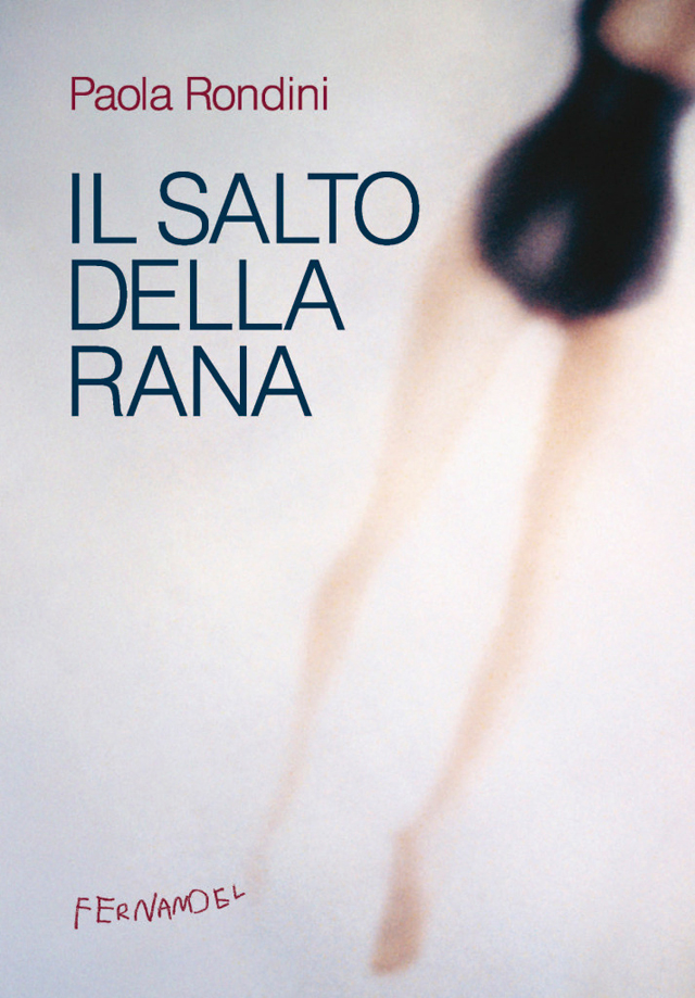 Paola Rondini - Il salto della rana